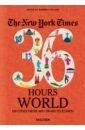 The New York Times 36 Hours. World. 150 Cities from Abu Dhabi to Zurich cities in motion 2 collection
