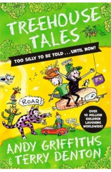 

Treehouse Tales. Too silly to be told... Until no