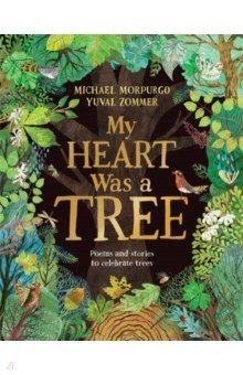 

My Heart was a Tree