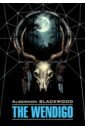 Blackwood Algernon The Wendigo