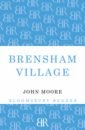Moore John Brensham Village tinniswood adrian the long weekend life in the english country house between the wars