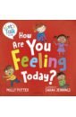Potter Molly How Are You Feeling Today? 2 books whole brain development 600 questions for age 5 6 years old children intelligence train game book