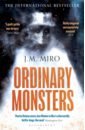 Miro J. M. Ordinary Monsters фигурка reaction figure army of darkness two headed ash – wave 1 9 см