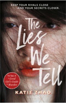 The Lies We Tell Bloomsbury - фото 1