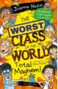 Nadin Joanna The Worst Class in the World Total Mayhem! nadin joanna the worst class in the world dares you