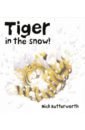 цена Butterworth Nick Tiger in the Snow!