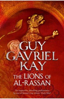 Kay Guy Gavriel - The Lions of Al-Rassan