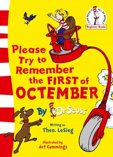 Please Try to Remember the First of Octember