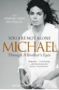 Jackson Jermaine You Are Not Alone. Michael, Through a Brother’s Eyes michael jackson michael 1 cd