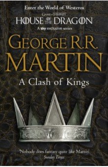 Обложка книги A Clash of Kings, Martin George R. R.