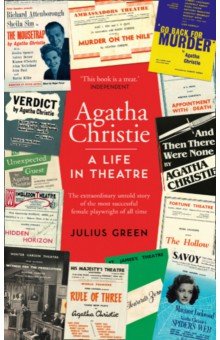 Agatha Christie. A Life in Theatre
