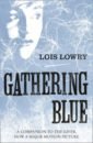 moyes j the giver of stars Lowry Lois Gathering Blue