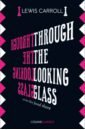 цена Carroll Lewis Through The Looking Glass