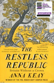 The Restless Republic. Britain without a Crown William Collins