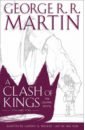 Martin George R. R. A Clash of Kings. The Graphic Novel. Volume One a clash of kings the graphic novel volume one