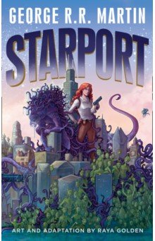 Martin George R. R. - Starport. Graphic Novel