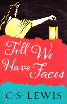 Till We Have Faces