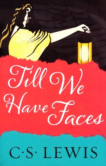 Till We Have Faces