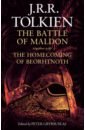 Tolkien John Ronald Reuel The Battle of Maldon. Together with The Homecoming of Beorhtnoth tolkien john ronald reuel the battle of maldon together with the homecoming of beorhtnoth deluxe edition