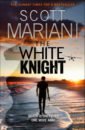 Mariani Scott The White Knight mariani scott the babylon idol
