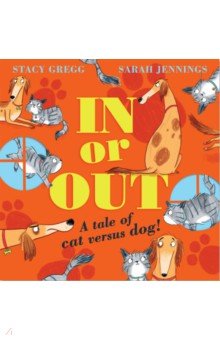 In or Out. A Tale of Cat versus Dog HarperCollins