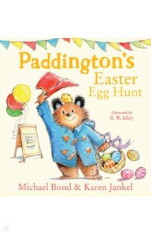 Bond Michael, Jankel Karen - Paddington's Easter Egg Hunt