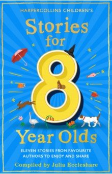 Rosen Michael, Morpurgo Michael, Hughes Ted - Stories for 8 Year Olds
