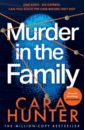 Hunter Cara Murder in the Family hunter cara in the dark