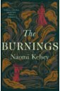 Kelsey Naomi The Burnings the story of scotland s flag and the lion and thistle
