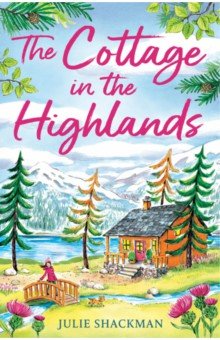 

The Cottage in the Highlands