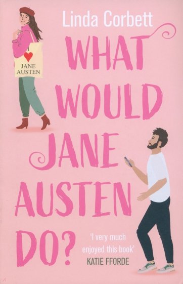 What Would Jane Austen Do?