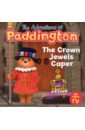 The Adventures of Paddington. The Crown Jewels Caper holowaty lauren the adventures of paddington a busy bear s big sticker book