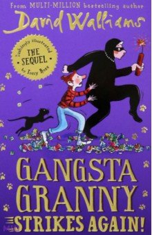 Walliams David - Gangsta Granny Strikes Again!