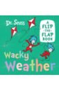 Dr Seuss Wacky Weather. A flip-the-flap book dr seuss the wonderful world of dr seuss