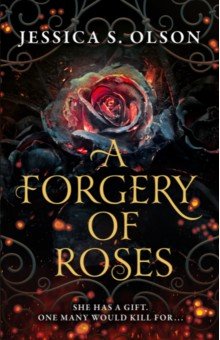 A Forgery of Roses HarperCollins
