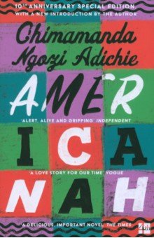 Adichie Chimamanda Ngozi - Americanah