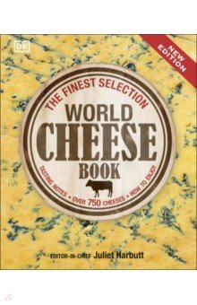 World Cheese Book Dorling Kindersley