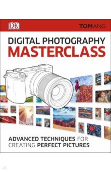 

Digital Photography Masterclass