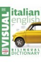 Italian-English Bilingual Visual Dictionary with Free Audio App bressan dino glennan patrick oxford study italian dictionary