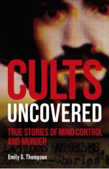Cults Uncovered Dorling Kindersley
