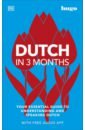 Dutch in 3 Months with Free Audio App dubrovsky nika what the dutch like a drawing book about dutch