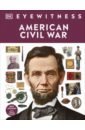 American Civil War masters of war a visual history of military personnel from commanders to frontline fighters