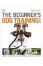 Bailey Gwen The Beginner`s Dog Training Guide 2021 double team by kimoon do maigc tricks
