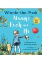 Milne A. A. Winnie-the-Pooh. Always Pooh and Me. A Collection of Favourite Poems milne a a winnie the pooh now we are six