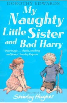 Edwards Dorothy - My Naughty Little Sister and Bad Harry