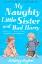 Edwards Dorothy My Naughty Little Sister and Bad Harry child lee bad luck and trouble