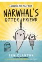 Clanton Ben Narwhal's Otter Friend martin ann m karen s school picture graphic novel