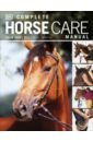 Обложка Complete Horse Care Manual