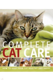 Complete Cat Care Dorling Kindersley - фото 1