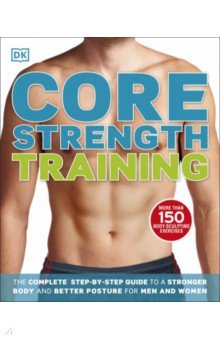 Core Strength Training Dorling Kindersley
